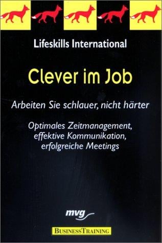 Clever im Job.
