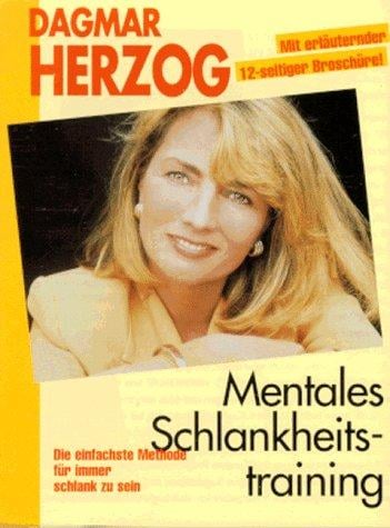 Mentales Schlankheitstraining. 2 Cassetten. Die einfachste Methode für immer schlank zu sein.