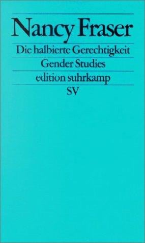 Die halbierte Gerechtigkeit. Schlüsselbegriffe des postindustriellen Sozialstaates.