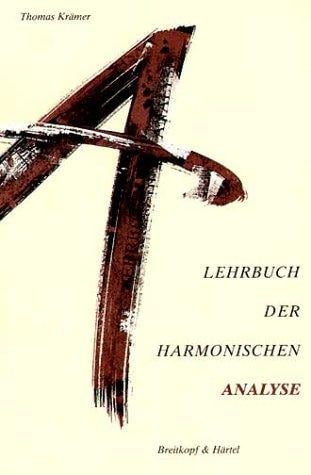 Lehrbuch der harmonischen Analyse.