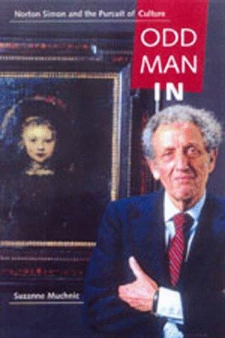 Odd man in: Norton Simon and the pursuit of culture