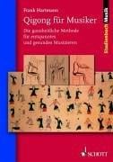 Qigong fur Musiker: (German Text)