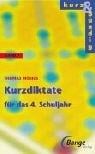 Kurz und bündig, neue Rechtschreibung, Bd.7, Kurzdiktate 4. Schuljahr