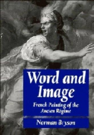 Word and Image: French Painting of the Ancien Régime