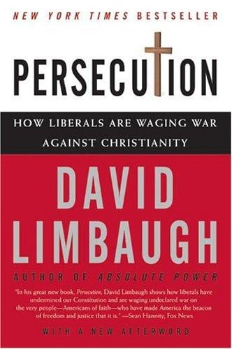 Persecution: how liberals are waging war against Christianity