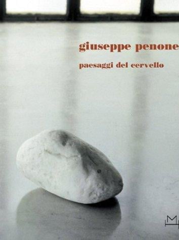 Giuseppe Penone: Landscapes Of The Brain ( Paesaggi del Cervello )