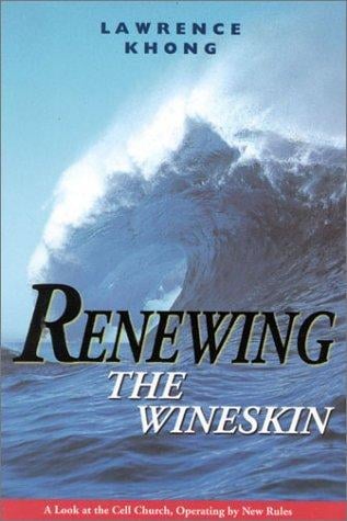 Renewing the Wineskin