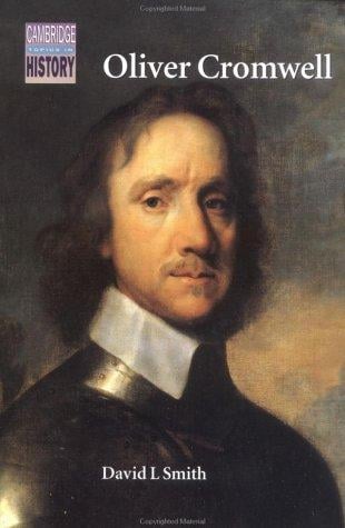 Oliver Cromwell: politics and religion in the English revolution, 1640-1658