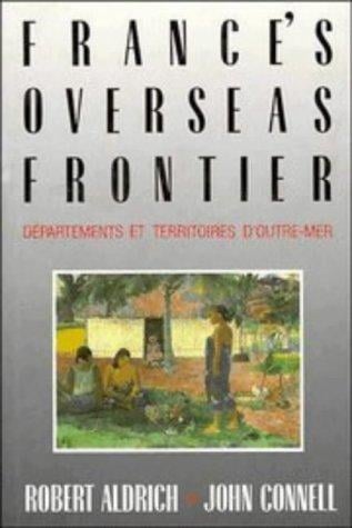 France's overseas frontier: Départements et territoires d'outre-mer