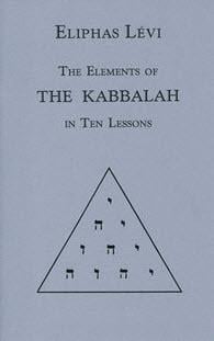 The Elements of the Kabbalah in 1o Lessons (Golden Dawn Studies No. 13)