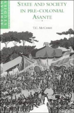 State and society in pre-colonial Asante