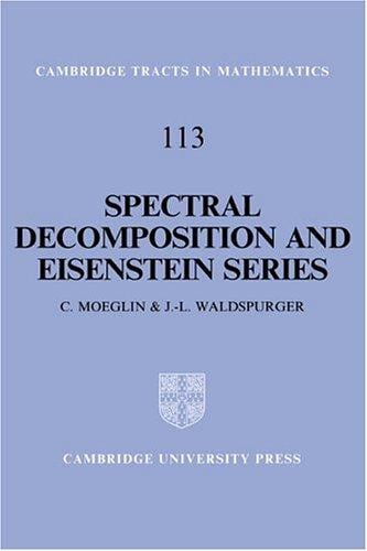 Spectral decomposition and Eisenstein series: une paraphrase de l'écriture