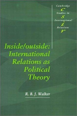 Inside/outside: international relations as political theory