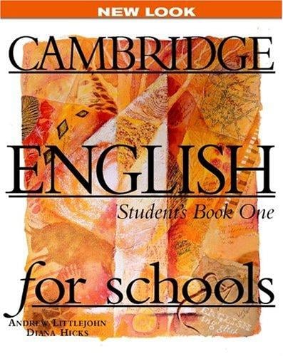 Cambridge English for Schools 1 Student's book (Cambridge English for Schools)