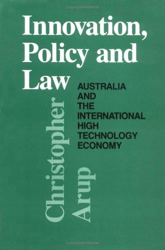 Innovation, policy, and law: Australia and the international high technology economy