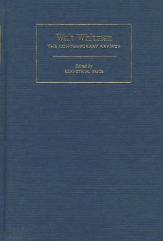 Walt Whitman: the contemporary reviews