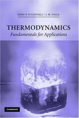 Thermodynamics: Fundamentals for Applications (Cambridge Series in Chemical Engineering)