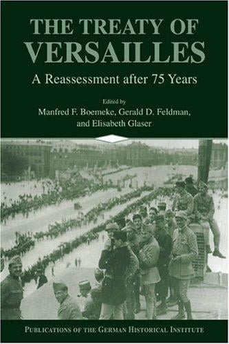 The Treaty of Versailles: a reassessment after 75 years