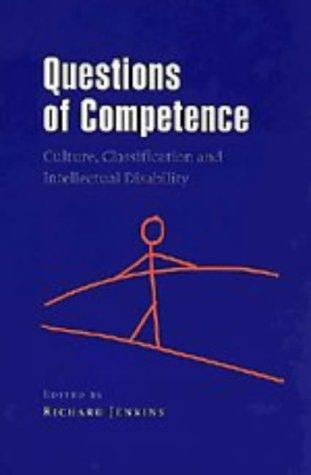 Questions of Competence: Culture, Classification and Intellectual Disability