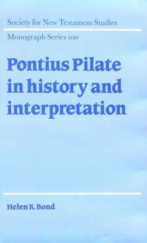 Pontius Pilate in history and interpretation