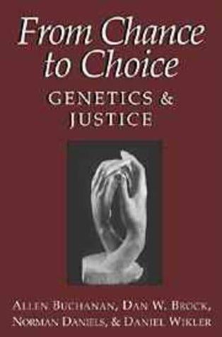From Chance to Choice: Genetics and Justice