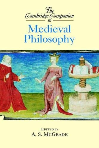 The Cambridge companion to medieval philosophy