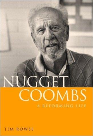 Nugget Coombs: a reforming life
