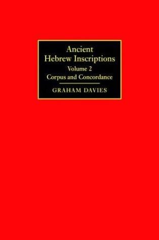 Ancient Hebrew inscriptions: corpus and concordance