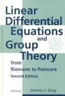 Linear differential equations and group theory from Riemann to Poincaré