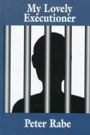 My lovely executioner