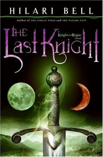 The Last Knight (Knight and Rogue)