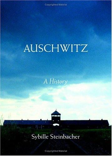 Auschwitz: a history