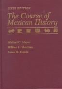 The course of Mexican history