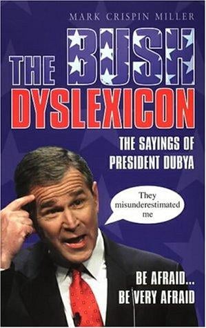 The Bush Dyslexicon
