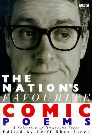 The Nation's Favourite Comic Poems: A Selection of Humorous Verse