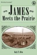 James meets the prairie