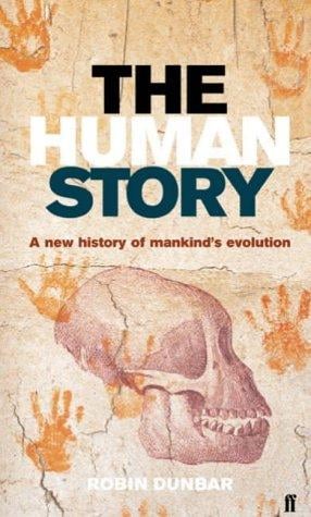 The human story: a new history of mankind's evolution