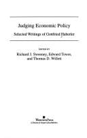 Judging economic policy: selected writings of Gottfried Haberler