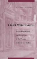 Closet performances: political exhibition and prohibition in the dramas of Byron and Shelley