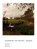 Disarming the prairie