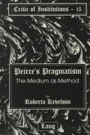 Peirce's pragmatism: the medium as method