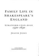 Family life in Shakespeare's England: Stratford-upon-Avon, 1570-1630