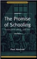 promise of schooling: education in Canada, 1800-1914