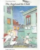 The angel and the child: an incidental incident in twelve scenes