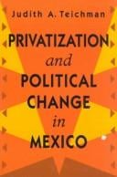 Privatization and political change in Mexico
