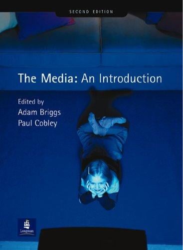 The Media: An Introduction (2nd Edition)