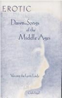 Erotic dawn-songs of the Middle Ages: voicing the lyric lady