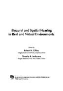 Binaural and spatial hearing in real and virtual environments