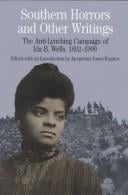 Southern horrors and other writings: the anti-lynching campaign of Ida B. Wells, 1892-1900