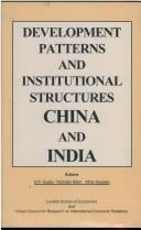 Development patterns and institutional structures: China and India